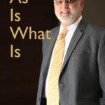 As Is What Is - Hardback