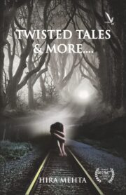 TWISTED tales and more…