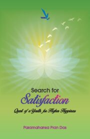 Search for Satisfaction - Quest of youth for Higher Happiness