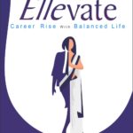 Ellevate - Career Rise With Balanced Life