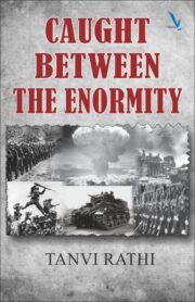 Caught Between The Enormity