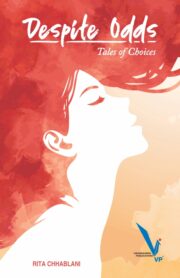 Despite Odds- Tales of Choice