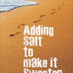 Adding Salt To Make It Sweeter
