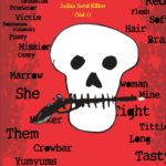 Twisted - A profile of Indian Serial Killers