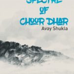 Spectre of Choor Dhar - Tales from The Mountains