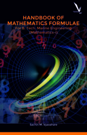 HandBook Of Mathematics Formulae - For B. Tech Marine Engineering (Mathemstics - I)