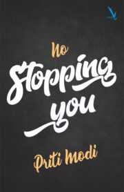 No Stopping You