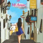 In Pursuit of Mi Amor