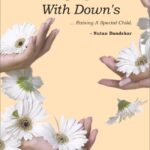 Growing Up with Down's… Raising a Special Child