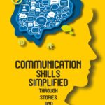 COMMUNICATION SKILLS SIMPLIFIED -THROUGH STORIES AND EXERCISES