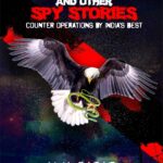 Lover By Command and other Spy stories Counter Operations by India's Best
