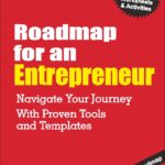 Roadmap for an Entrepreneur