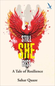 Still She Rise - A Tale of Resilience