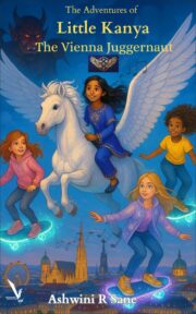 The Adventures of Little Kanya - The Vienna Juggernaut