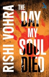 The Day My Soul Died | Vishwakarma Publications