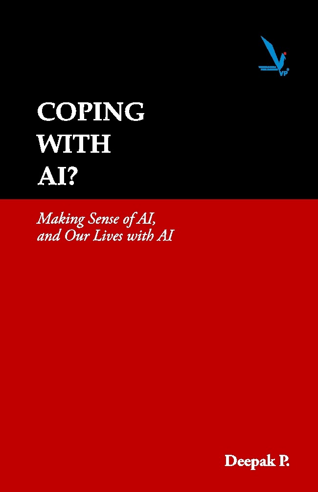 Coping with AI? Making Sense of AI, and Our Lives with AI