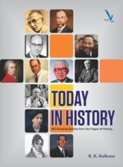 Today in History: 365 Amazing Stories from the Pages of History